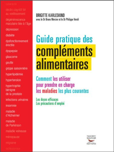 Guide pratique des compléments alimentaires : comment les utiliser pour prendre en charge les maladi