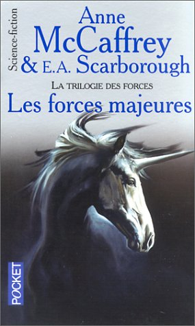 La trilogie des forces. Vol. 2. Les forces majeures