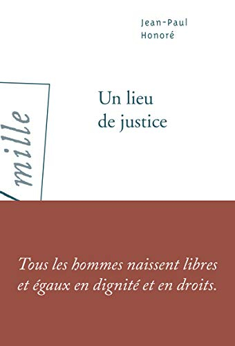 Un lieu de justice