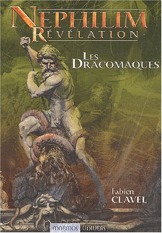 Nephilim révélation. Vol. 2003. Les dracomaques