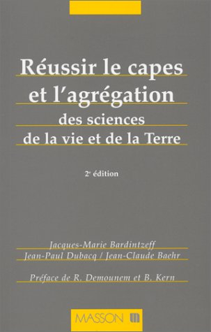 Réussir le capes et l'agrégation des sciences de la vie et de la Terre