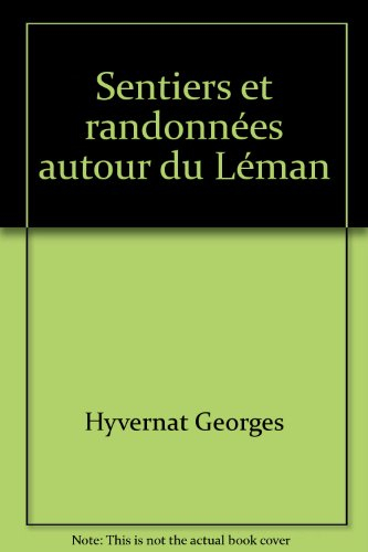 sentiers et randonnées autour du léman