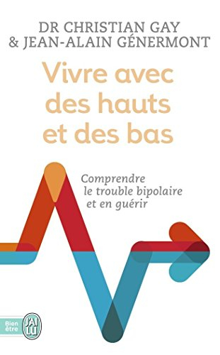 Vivre avec des hauts et des bas : un psy et un patient racontent