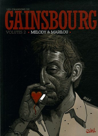 Les chansons de Gainsbourg. Vol. 2. Melody et Marilou