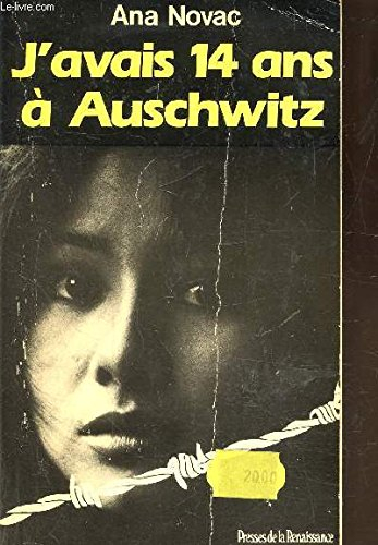 J'avais 14 ans à Auschwitz