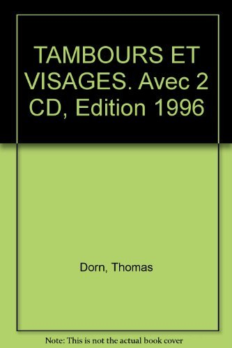 Tambours et visages