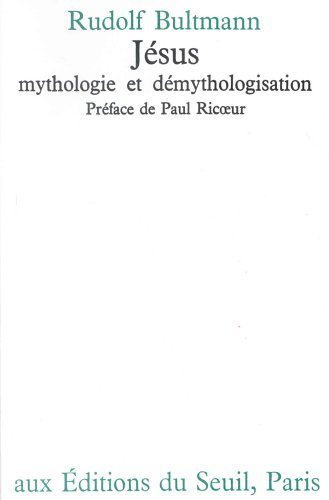 jésus, mythologie et démythologisation