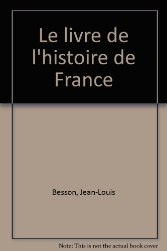 Le livre de l'histoire de France