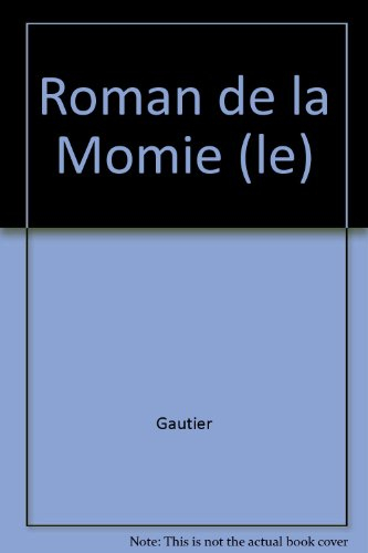 roman de la momie (le)