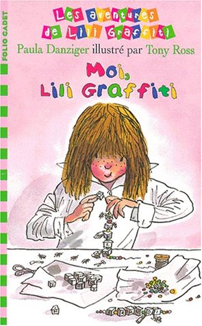 les aventures de lili graffiti, numéro 8, moi, lili graffiti : titre provisoire