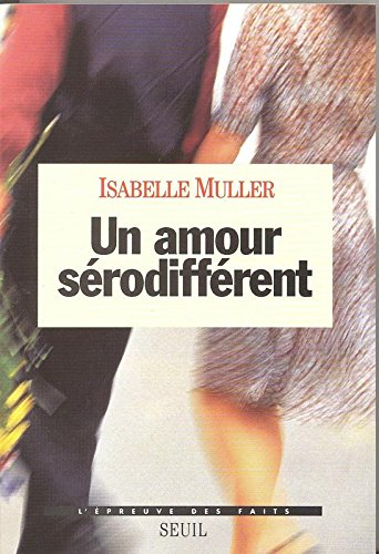 Un amour sérodifférent