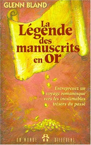 la légende des manuscrits en or : découvrez comment acquérir la richesse grâce à des secrets qui ont