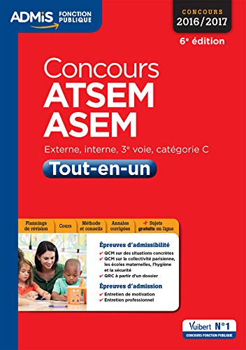 Concours ATSEM, ASEM 2016-2017 : externe, interne, 3e voie, catégorie C : tout-en-un