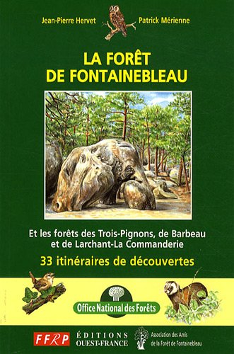La Forêt de Fontainebleau