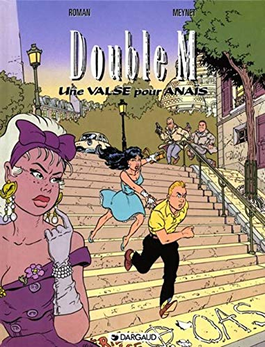 Double M. Vol. 2. Une valse pour Anaïs