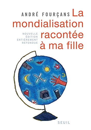 La mondialisation racontée à ma fille