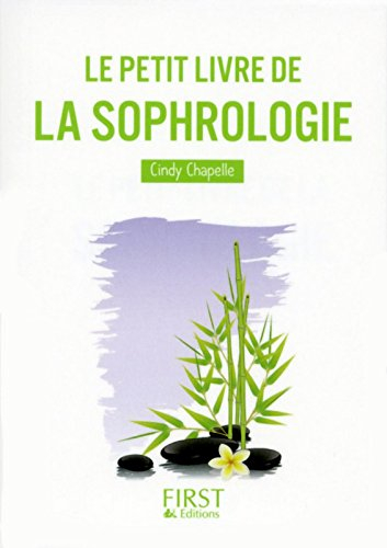 Le petit livre de la sophrologie