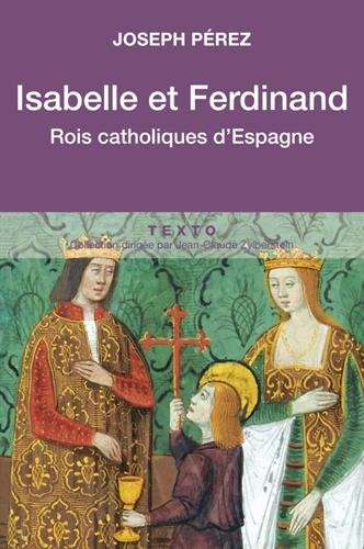 isabelle et ferdinand, rois catholiques d'espagne