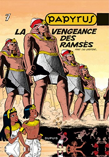 Papyrus. Vol. 7. La vengeance des Ramsès