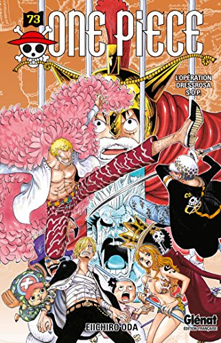 One Piece : édition originale. Vol. 73. L'opération Dressrosa S.O.P.