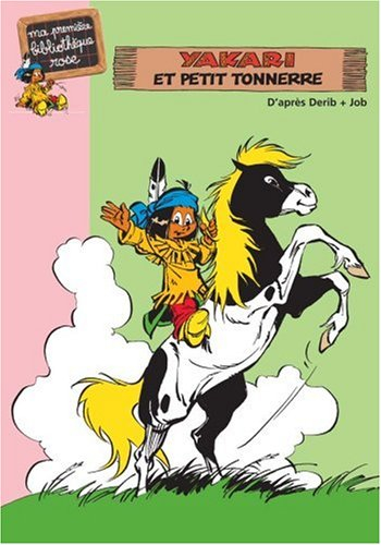 Yakari. Vol. 2. Yakari et Petit Tonnerre