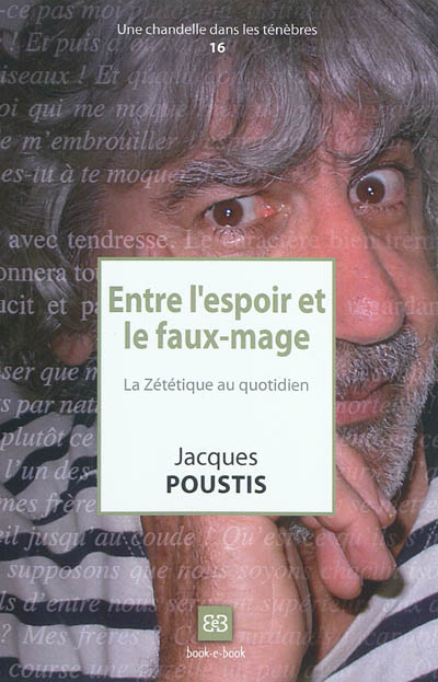 Entre l'espoir et le faux-mage : la zététique au quotidien