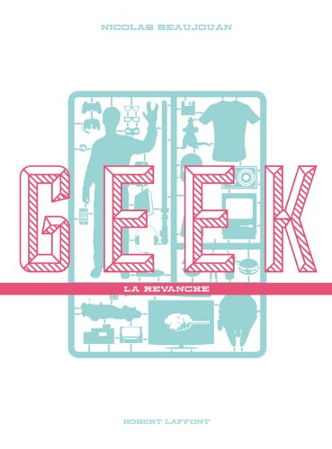 Geek : la revanche