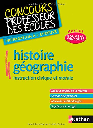 Histoire géographie : instruction civique et morale : mode d'emploi de la réforme, savoirs disciplin