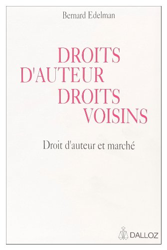 Droits d'auteur, droits voisins : droit d'auteur et marché