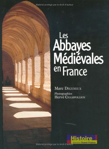 Les abbayes médiévales en France