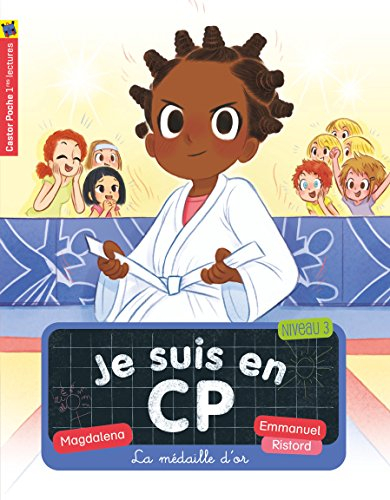 Je suis en CP. Vol. 16. La médaille d'or : niveau 3