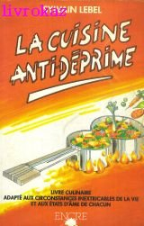 La Cuisine anti-déprime