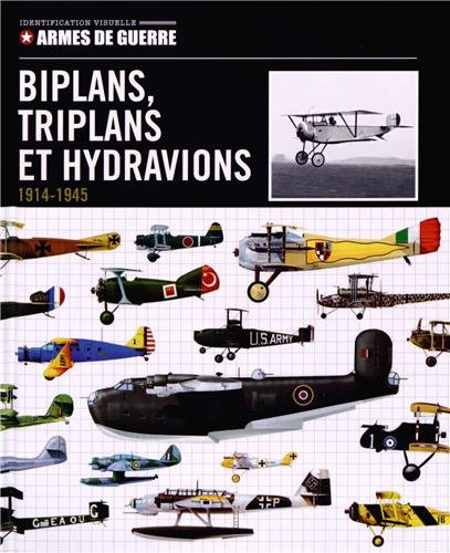 Biplans, triplans et hydravions : 1914-1945