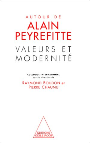 Valeurs et modernité autour d'Alain Peyrefitte