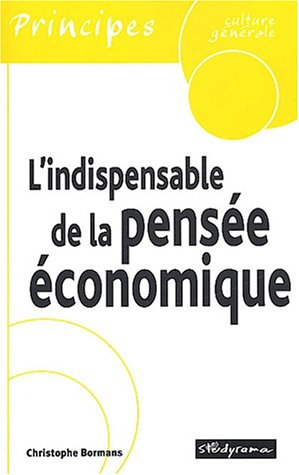 L'indispensable de la pensée économique