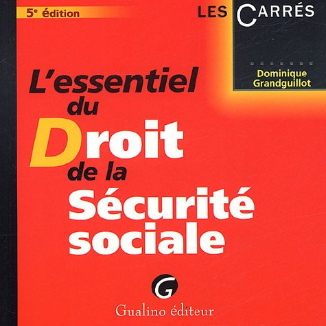 l'essentiel du droit de la sécurité sociale