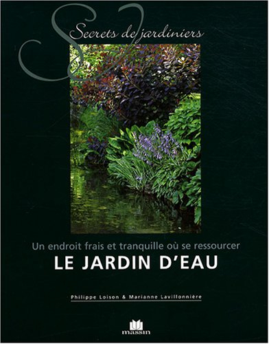 Le jardin d'eau : un endroit frais et tranquille où se ressourcer