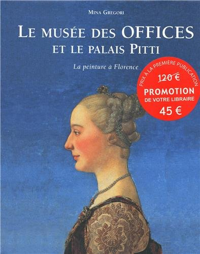 Le Musée des Offices et le palais Pitti : la peinture à Florence