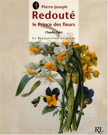 Redouté, le prince des fleurs