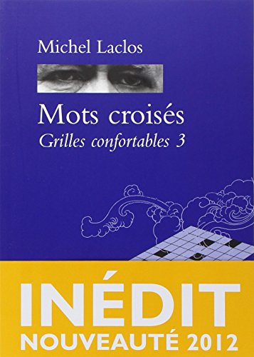 Mots croisés : grilles confortables. Vol. 3