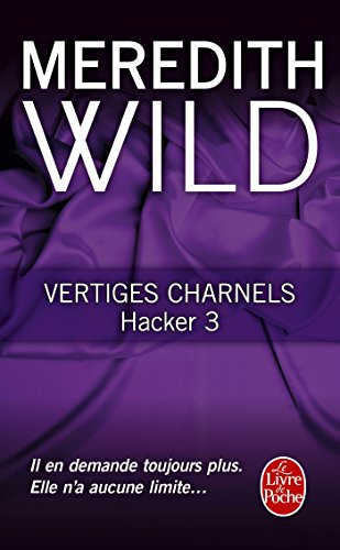 Hacker. Vol. 3. Vertiges charnels