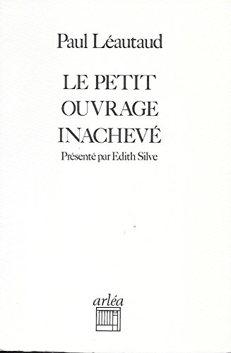 Le petit ouvrage inachevé