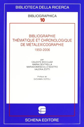 Bibliographie thèmatique et chronologique de metalexicographie, 1950-2006