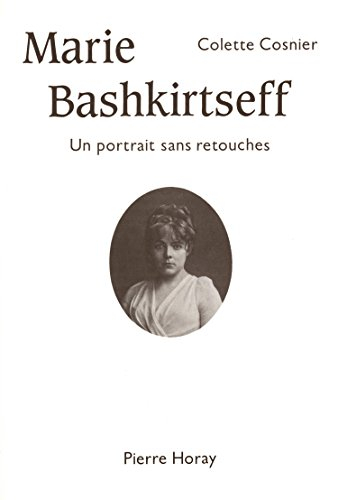 Marie Bashkirtseff : un portrait sans retouches