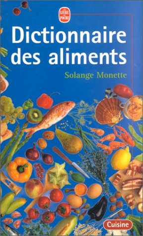 Nouveau dictionnaire des aliments