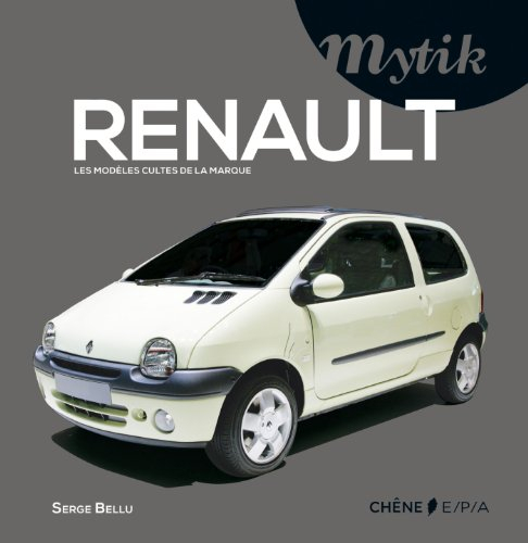 Mytik Renault : les modèles cultes de la marque
