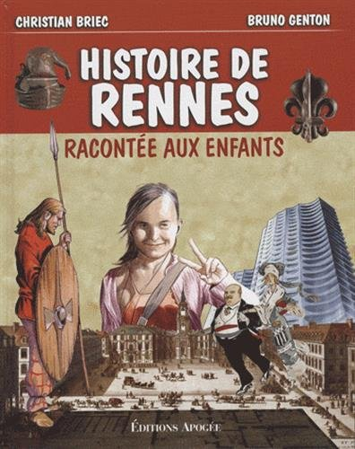 Histoire de Rennes racontée aux enfants