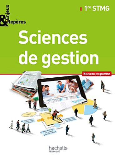 Sciences de gestion, 1re STMG : nouveau programme : format compact