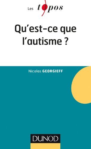 Qu'est-ce que l'autisme ?