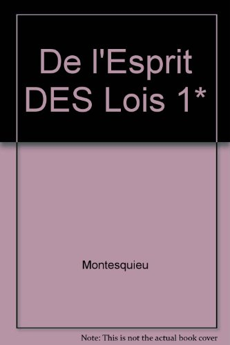 l'esprit des lois. tome 1